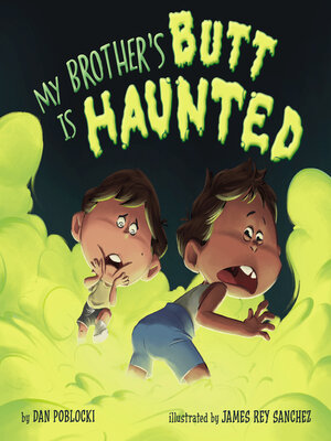 cover image of My Brother's Butt Is Haunted